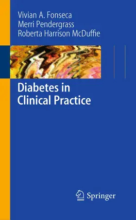 Fonseca / Pendergrass / Harrison McDuffie | Diabetes in Clinical Practice | E-Book | sack.de