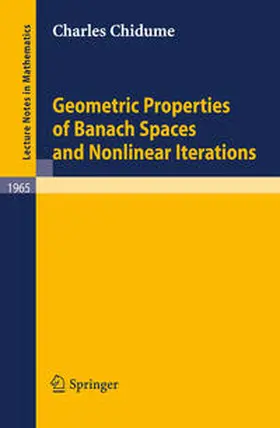 Chidume | Geometric Properties of Banach Spaces and Nonlinear Iterations | E-Book | www2.sack.de