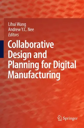 Wang / Nee |  Collaborative Design and Planning for Digital Manufacturing | Buch |  Sack Fachmedien