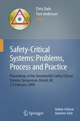 Dale / Anderson |  Safety-Critical Systems: Problems, Process and Practice | Buch |  Sack Fachmedien
