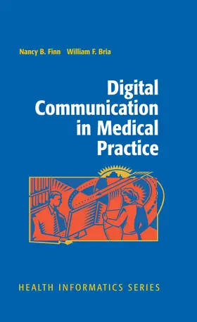 Finn / Bria |  Digital Communication in Medical Practice | eBook | Sack Fachmedien