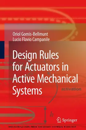 Gomis-Bellmunt / Campanile |  Design Rules for Actuators in Active Mechanical Systems | eBook | Sack Fachmedien