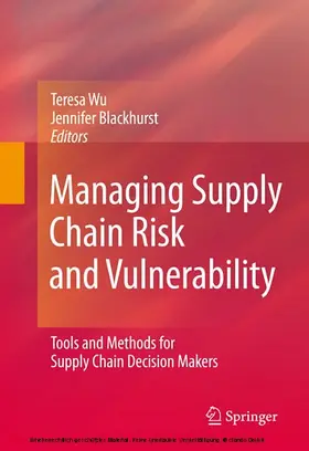 Wu / Blackhurst | Managing Supply Chain Risk and Vulnerability | E-Book | sack.de