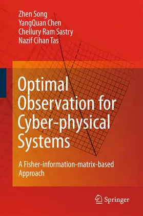 Song / Tas / Chen |  Optimal Observation for Cyber-physical Systems | Buch |  Sack Fachmedien