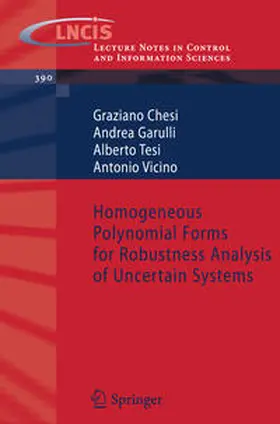 Chesi / Garulli / Tesi |  Homogeneous Polynomial Forms for Robustness Analysis of Uncertain Systems | eBook | Sack Fachmedien