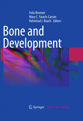 Bronner / Farach-Carson / Roach | Bone and Development | E-Book | sack.de