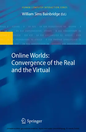 Bainbridge |  Online Worlds: Convergence of the Real and the Virtual | eBook | Sack Fachmedien