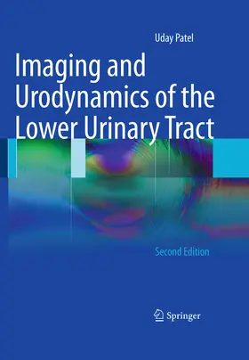 Patel |  Imaging and Urodynamics of the Lower Urinary Tract | eBook | Sack Fachmedien