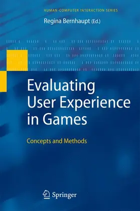 Bernhaupt |  Evaluating User Experience in Games | Buch |  Sack Fachmedien