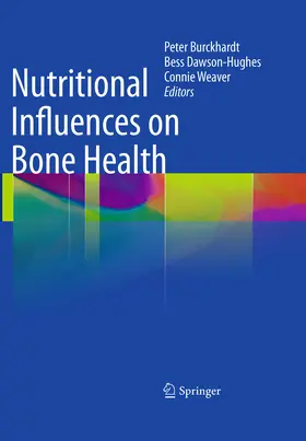 Burckhardt / Dawson-Hughes / Weaver | Nutritional Influences on Bone Health | E-Book | sack.de