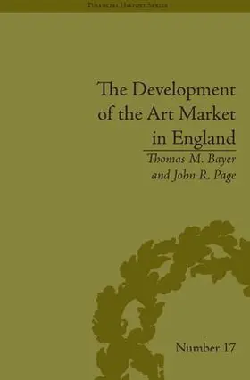Bayer / Page |  The Development of the Art Market in England | Buch |  Sack Fachmedien