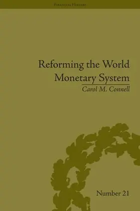 Connell |  Reforming the World Monetary System | Buch |  Sack Fachmedien