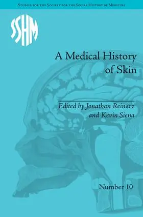 Siena |  A Medical History of Skin | Buch |  Sack Fachmedien