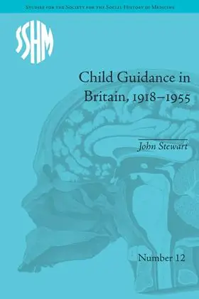Stewart |  Child Guidance in Britain, 1918-1955 | Buch |  Sack Fachmedien