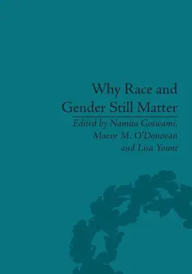 O'Donovan / Goswami / Yount |  Why Race and Gender Still Matter | Buch |  Sack Fachmedien