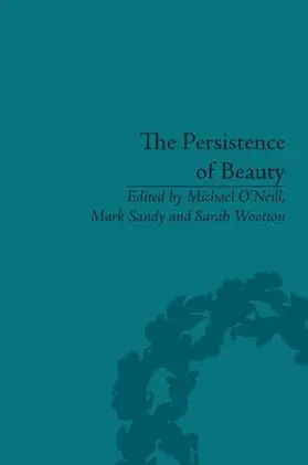 Sandy / O’Neill / Wootton |  The Persistence of Beauty | Buch |  Sack Fachmedien