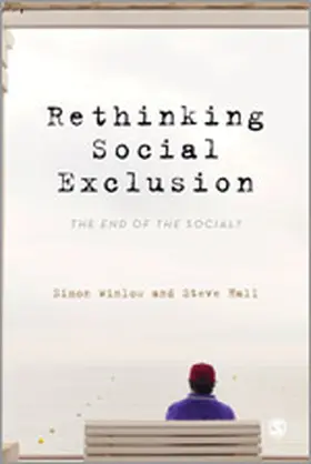 Winlow / Hall |  Rethinking Social Exclusion | Buch |  Sack Fachmedien