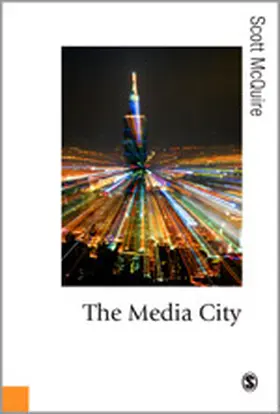 McQuire |  The Media City | eBook | Sack Fachmedien