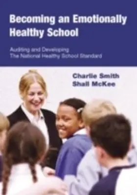 Smith / McKee |  Becoming an Emotionally Healthy School | eBook | Sack Fachmedien