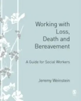 Weinstein |  Working with Loss, Death and Bereavement | eBook | Sack Fachmedien