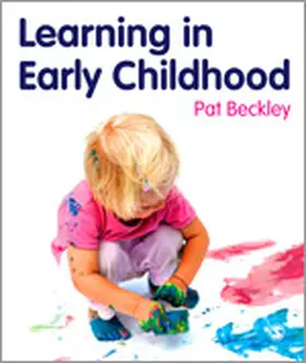 Beckley | Learning in Early Childhood | Buch | 978-1-84920-405-7 | sack.de