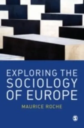 Roche |  Exploring the Sociology of Europe | eBook | Sack Fachmedien