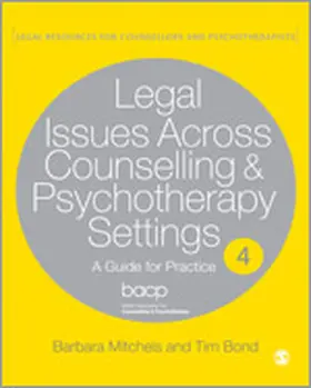 Mitchels / Bond |  Legal Issues Across Counselling & Psychotherapy Settings | Buch |  Sack Fachmedien