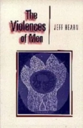 Hearn |  The Violences of Men | eBook | Sack Fachmedien
