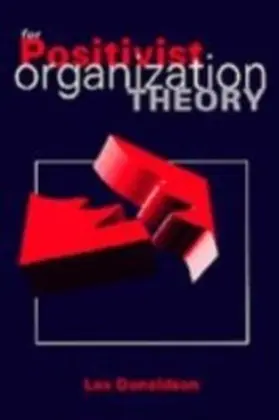 Donaldson |  For Positivist Organization Theory | eBook | Sack Fachmedien