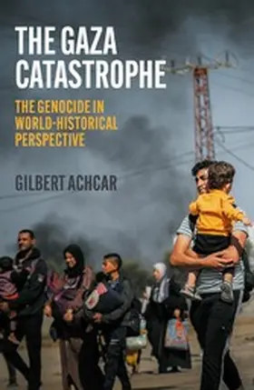 Achcar |  The Gaza Catastrophe | eBook | Sack Fachmedien