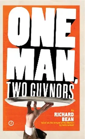 Bean |  One Man, Two Guvnors | eBook | Sack Fachmedien