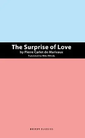 Marivaux |  The Suprise of Love | eBook | Sack Fachmedien