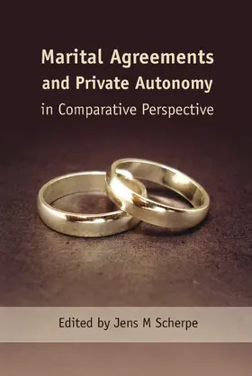 Scherpe |  Marital Agreements and Private Autonomy in Comparative Perspective | Buch |  Sack Fachmedien