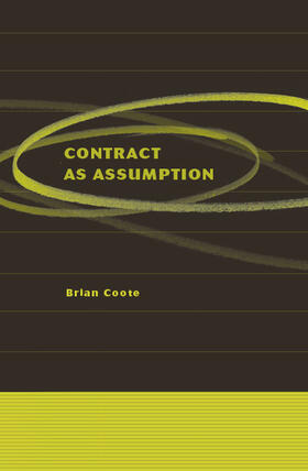 Coote / Bigwood |  Contract as Assumption | Buch |  Sack Fachmedien