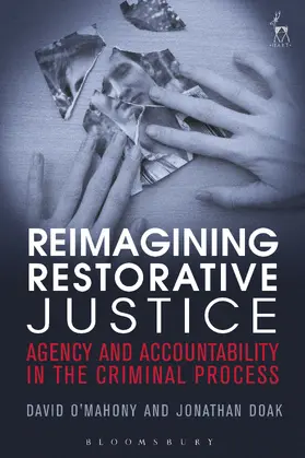 O'Mahony / Doak |  Reimagining Restorative Justice | Buch |  Sack Fachmedien