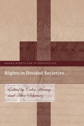 Harvey / Schwartz |  Rights in Divided Societies | Buch |  Sack Fachmedien