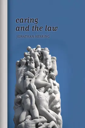 Herring |  Caring and the Law | Buch |  Sack Fachmedien