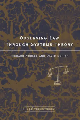 Nobles / Schiff |  Observing Law through Systems Theory | Buch |  Sack Fachmedien