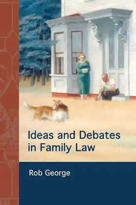 George |  Ideas and Debates in Family Law | Buch |  Sack Fachmedien