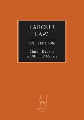 Deakin / Morris |  Labour Law: Sixth Edition | Buch |  Sack Fachmedien