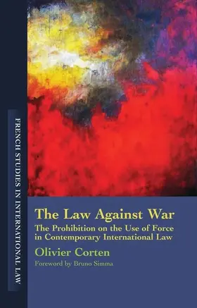 Corten |  The Law Against War | Buch |  Sack Fachmedien