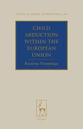 Trimmings |  Child Abduction Within the European Union | Buch |  Sack Fachmedien