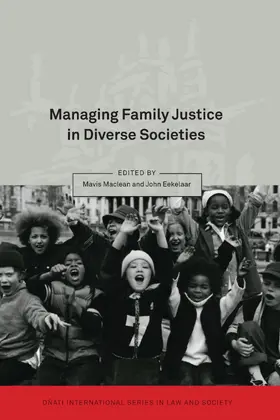 Maclean / Eekelaar |  Managing Family Justice in Diverse Societies | Buch |  Sack Fachmedien