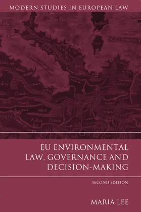 Lee |  EU Environmental Law, Governance and Decision-Making | Buch |  Sack Fachmedien