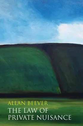 Beever |  Law of Private Nuisance | Buch |  Sack Fachmedien