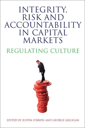 Gilligan / O'Brien |  Integrity, Risk and Accountability in Capital Markets | Buch |  Sack Fachmedien
