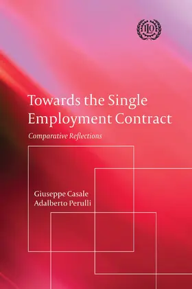 Casale / Perulli |  Towards the Single Employment Contract | Buch |  Sack Fachmedien