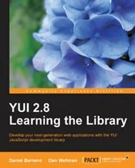 Barreiro / Wellman |  YUI 2.8 Learning the Library | eBook | Sack Fachmedien