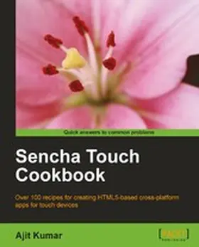 Kumar |  Sencha Touch Cookbook | eBook | Sack Fachmedien