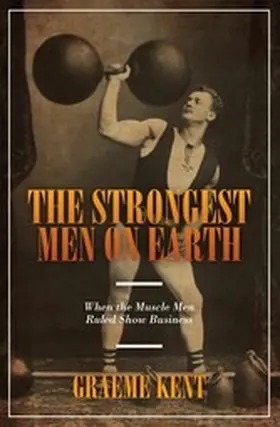 Kent |  The Strongest Men on Earth | eBook | Sack Fachmedien